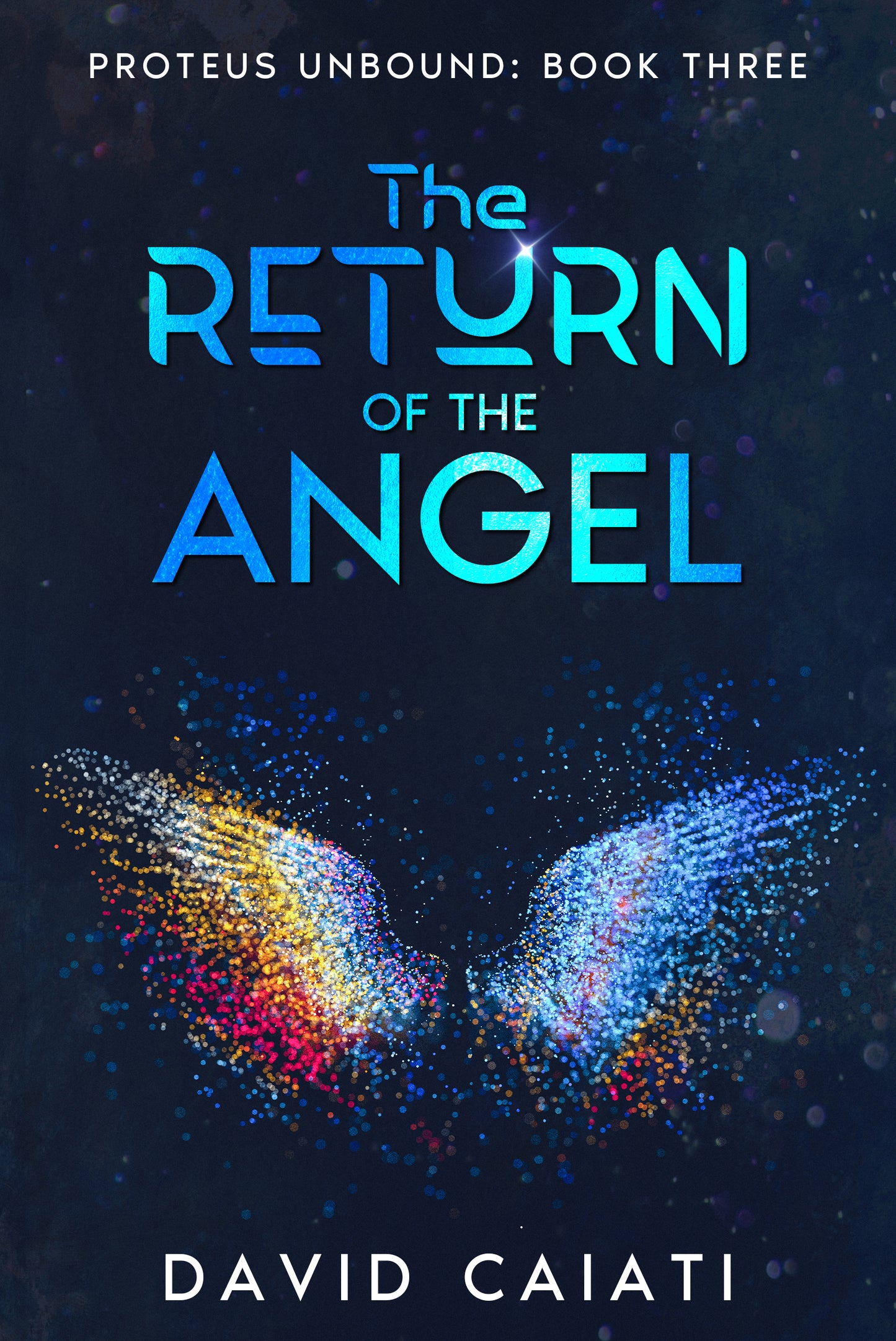 The Return of the Angel: Book Three